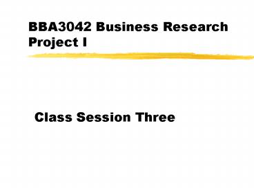 BBA3042 Business Research Project I
