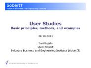 User Studies Basic principles, methods, and examples