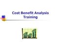 Cost Benefit Analysis Training PowerPoint PPT Presentation