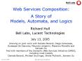 Web Services Composition: A Story of Models, Automata, and Logics PowerPoint PPT Presentation