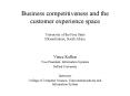 Business competitiveness and the customer experience space  University of the Free State Bloemfontein, South Africa PowerPoint PPT Presentation
