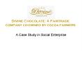Divine Chocolate: A Fairtrade company co-owned by cocoa farmers PowerPoint PPT Presentation