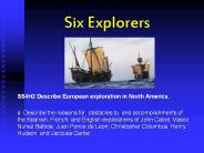 Six Explorers