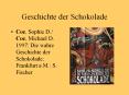 Geschichte der Schokolade PowerPoint PPT Presentation