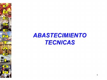 ABASTECIMIENTO TECNICAS