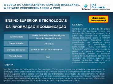 A BUSCA DO CONHECIMENTO DEVE SER INCESSANTE. A EST