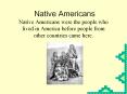 Native Americans PowerPoint PPT Presentation