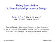 Using Speculation to Simplify Multiprocessor Design
