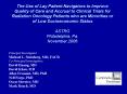 The Use of Lay Patient Navigators to Improve Quality of Care and Accrual to Clinical Trials for Radiation Oncology Patients who are Minorities or of Low Socioeconomic Status ASTRO Philadelphia, Pa. November,2006 PowerPoint PPT Presentation