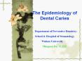 The Epidemiology of Dental Caries PowerPoint PPT Presentation
