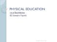 PHYSICAL EDUCATION PowerPoint PPT Presentation