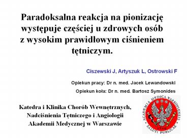 Paradoksalna reakcja na pionizacje wystepuje czesciej u zdrowych os