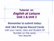 Tutorial on English at Leisure Unit 1