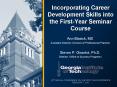 Incorporating Career Development Skills into the First-Year Seminar Course PowerPoint PPT Presentation
