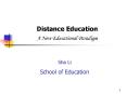 Distance Education A New Educational Paradigm PowerPoint PPT Presentation