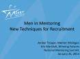 Men in Mentoring New Techniques for Recruitment PowerPoint PPT Presentation