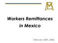 Workers Remittances in Mexico PowerPoint PPT Presentation