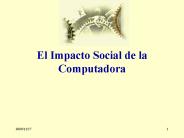 El Impacto Social de la Computadora