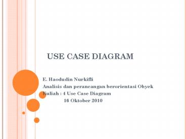 USE CASE DIAGRAM