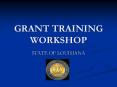 GRANT TRAINING WORKSHOP PowerPoint PPT Presentation