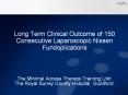 Long Term Clinical Outcome of 150 Consecutive Laparoscopic Nissen Fundoplications PowerPoint PPT Presentation