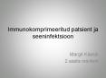 Immunokomprimeeritud patsient ja seeninfektsioon PowerPoint PPT Presentation