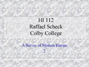 HI 112 Raffael Scheck Colby College