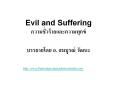 Evil and Suffering ???????????????????????? ????????? ?. ??????? ????? PowerPoint PPT Presentation