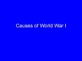Causes of World War I PowerPoint PPT Presentation