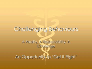 Challenging Behaviours