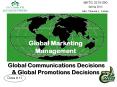 Global Marketing Management  Global Communications Decisions PowerPoint PPT Presentation