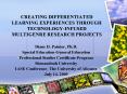 CREATING DIFFERENTIATED LEARNING EXPERIENCES THROUGH TECHNOLOGY-INFUSED MULTIGENRE RESEARCH PROJECTS PowerPoint PPT Presentation