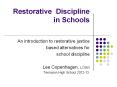 Restorative Discipline in Schools PowerPoint PPT Presentation