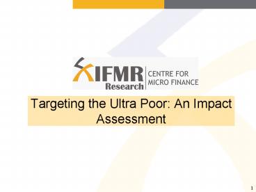 Targeting the Ultra Poor: An Impact Assessment