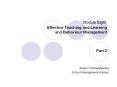 Module Eight: Effective Teaching and Learning and Behaviour Management  Part 2 PowerPoint PPT Presentation