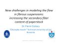 New challenges in modeling the flow in fibrous suspensions: increasing the secondary fiber content of paperstock PowerPoint PPT Presentation