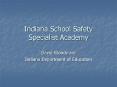 Indiana School Safety Specialist Academy PowerPoint PPT Presentation