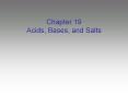Chapter 19 Acids, Bases, and Salts PowerPoint PPT Presentation
