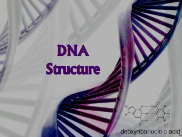 Chapter 12: DNA and RNA
