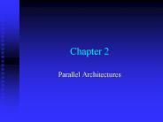 Parallel Architectures