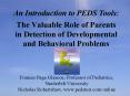 The Valuable Role of Parents in Detection of Developmental and Behavioral Problems PowerPoint PPT Presentation