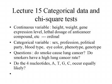 Lecture 15 Categorical data and chi-square tests
