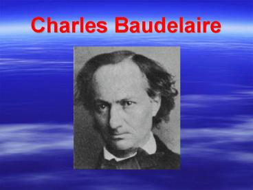 Charles Baudelaire