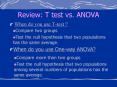 Review: T test vs. ANOVA PowerPoint PPT Presentation