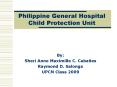Philippine General Hospital Child Protection Unit PowerPoint PPT Presentation