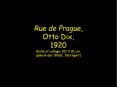Rue de Prague, Otto Dix, 1920 (huile et collage, 101 X 81 cm, galerie der Stadt, Stuttgart) PowerPoint PPT Presentation