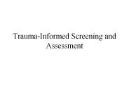 Trauma-Informed Screening and Assessment