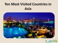 Ten Most Visited Countries in Asia PowerPoint PPT Presentation
