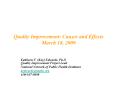 Quality Improvement: Causes and Effects March 18, 2009 PowerPoint PPT Presentation