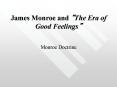 James Monroe and  PowerPoint PPT Presentation